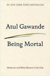 Being Mortal by Atul Gawande book cover